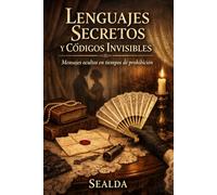 Lenguajes secretos y códigos invisibles: Mensajes ocultos en tiempos de prohibición