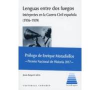 lenguas entre dos fuegos. intérpretes en la guerra civil española (193