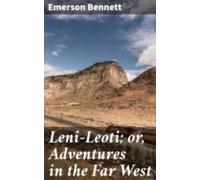 Leni-leoti; Or Adventures In The Far West (ebook)