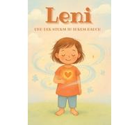 Leni: und der Sturm in Ihren Bauch