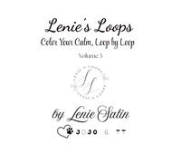 Lenie's Loops: Color Your Calm, Loop by Loop
