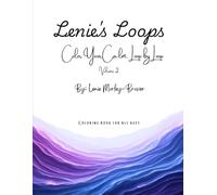 Lenie's Loops: Color Your Calm, Loop by Loop