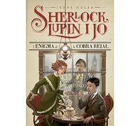 L'enigma de la cobra reial: Sherlock, Lupin i jo 7