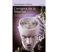 L'enigma de la llibertat: Una perspectiva biològica i evolutiva de la llibertat humana: 33 (Sense Fronteres)
