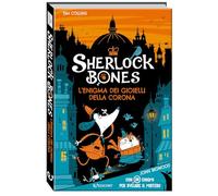 L'enigma dei gioielli della corona. Sherlock Bones (Outsider)