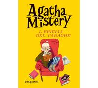 L'enigma del faraone. Ediz. speciale (Agatha Mistery)
