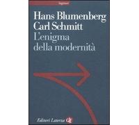L'enigma della modernità. Epistolario 1971-1978 e altri scritti (Sagittari Laterza)
