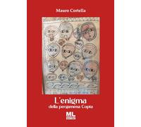 L'enigma della pergamena copta. Ediz. speciale