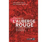 L'énigme de l'Auberge rouge: La véritable histoire de l'auberge de Peyrebeille