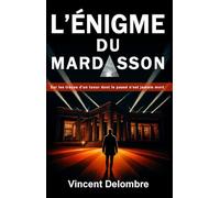 L'énigme du Mardasson : Thriller