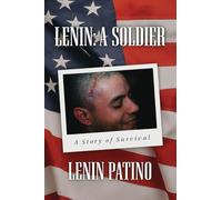 Lenin: A Soldier - A Story of Survival