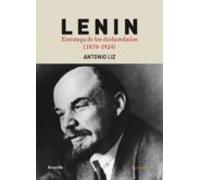 Lenin. Estratega De Los Desheredados. (1870-1924) (ebook)