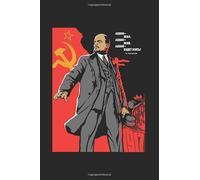Lenin: Notebook & Journal - Lenin Soviet Propaganda Poster Journal, Communist Revolution Note Book Or Composition Book, School, College or Office Gag Gift