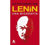 Lenin: Una biografía: 32 (Ático Historia)