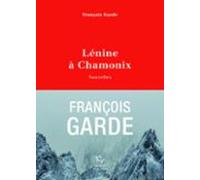 Lénine À Chamonix - Nouvelles (ebook)