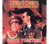 Leningrad Cowboys - Happy Togerther