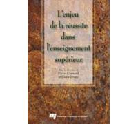 Lenjeu De La Réussite Dans Lenseignement Supérieur (ebook)