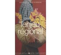 Lenjeu Régional : Une Démarche Autogestionnaire (ebook)