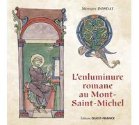 L'enluminure romane au Mont Saint-Michel