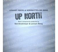 Lennart Aberg / Norrbotten Big Band - Up North
