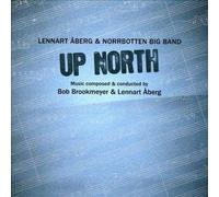 Lennart Aberg / Norrbotten Big Band - Up North