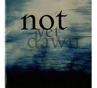 Lennart Fredriksson - Not Yet Dawn