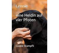 Lennie, eine Heldin auf vier Pfoten