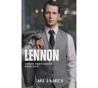 Lennon: 5 (The Ember Town Series)