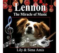 Lennon, The Miracle of Music (Lilys Ambassadors)