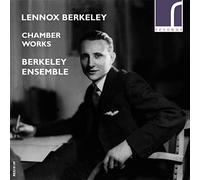 Lennox Berkeley: Chamber Works