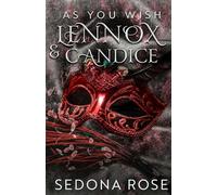 Lennox & Candice (As You Wish Book 4)