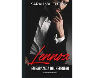 Lennox. Embarazada del heredero: Una novela romántica contemporánea de enemies to lovers en Nueva York