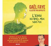 L'ennui des après-midi sans fin