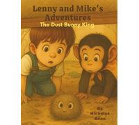 Lenny and Mike's Adventures: The Dust Bunny King