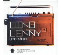Lenny, Dino - I Feel Stereo