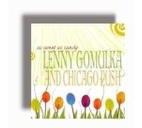 Lenny Gomulka & The Chicago Push - Lenny Gomulka & The Chicago Push: As Sweet As Candy (UK Import)