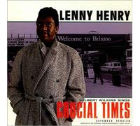 Lenny Henry - Crucial Times