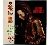 Lenny Kravitz - I build this garden for us [Single-CD]