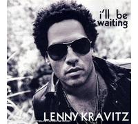 Lenny Kravitz - I'll Be Waiting