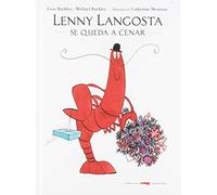 Lenny Langosta se queda a cenar (INFANTIL)