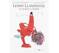 Lenny Llamàntol es queda a sopar (ALBUMES ILUSTRADOS)