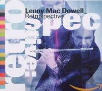 Lenny Mac Dowell - Retrospective
