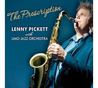 Lenny Pickett - The Prescription