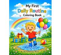 Lenny’s Daily Routine Coloring Book: Fun, Simple & Calming Activities for Toddlers Ages 2-4