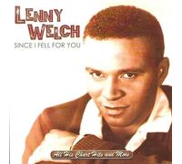 Lenny Welch - Since I Fell For You / All His Chart Hits & More