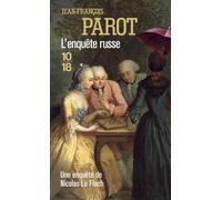 L'Enquête Russe: Les enquêtes de Nicolas Le Floch, commissaire au Châtelet: 10