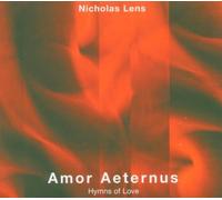Lens, Nicholas - Amor Aeternus-Hymns of Love [Import]