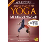 L'enseignement du yoga: Tome 2, Le séquençage