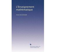 L'Enseignement mathématique: revue internationale.: Volume 19