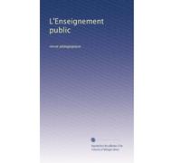 L'Enseignement public: revue pédagogique.: Volume 13